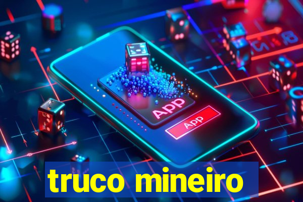 truco mineiro